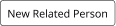 New Related Person Button