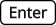 enter